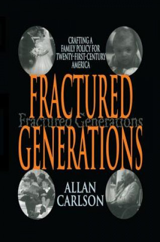 Книга Fractured Generations CARLSON