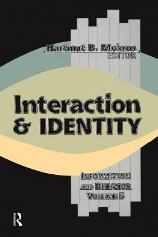 Knjiga Interaction and Identity MOKROS