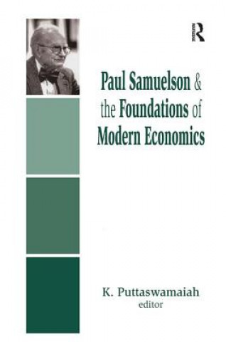 Kniha Paul Samuelson and the Foundations of Modern Economics PUTTASWAMAIAH