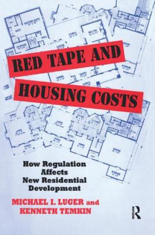 Carte Red Tape and Housing Costs LUGER