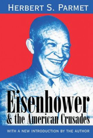 Buch Eisenhower & the American Crusades PARMET