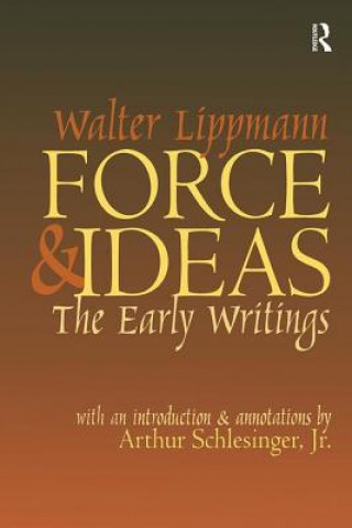 Kniha Force and Ideas LIPPMANN