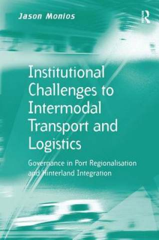 Book Institutional Challenges to Intermodal Transport and Logistics MONIOS