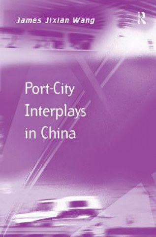 Carte Port-City Interplays in China WANG