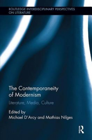 Kniha Contemporaneity of Modernism Michael D'Arcy