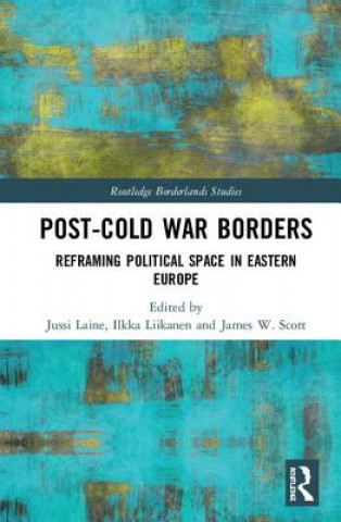 Buch Post-Cold War Borders Jussi Laine