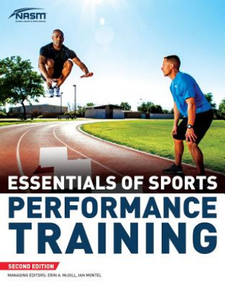 Kniha NASM Essentials Of Sports Performance Training National Academy of Sports Medicine (NASM)