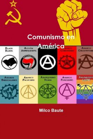 Carte Comunismo en America MILCO BAUTE