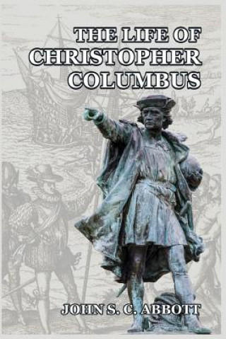 Książka Life of Christopher Columbus JOHN S. C. ABBOTT