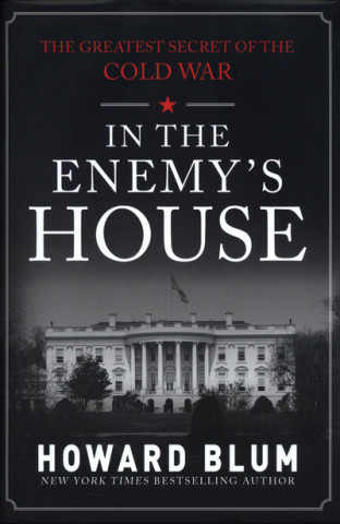 Carte In the Enemy's House Howard Blum