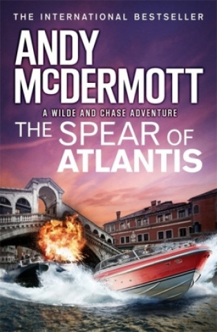 Carte The Spear of Atlantis (Wilde/Chase 14) Andy McDermott