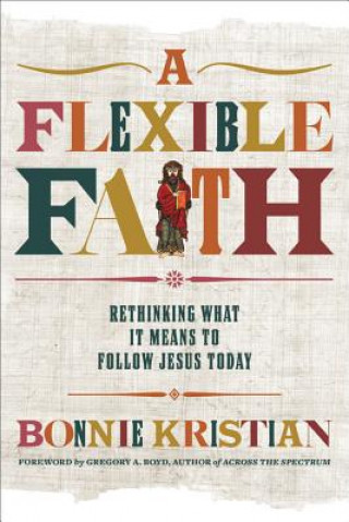 Książka Flexible Faith Bonnie Kristian