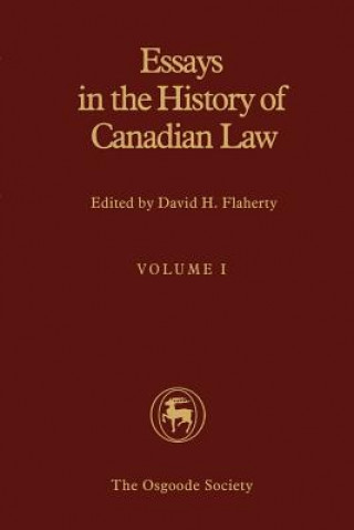 Kniha Essays in the History of Canadian Law FLAHERTY