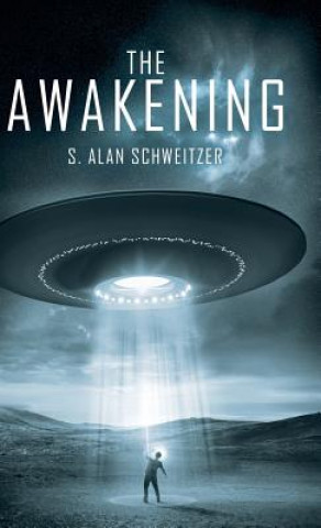Buch Awakening S. ALAN SCHWEITZER
