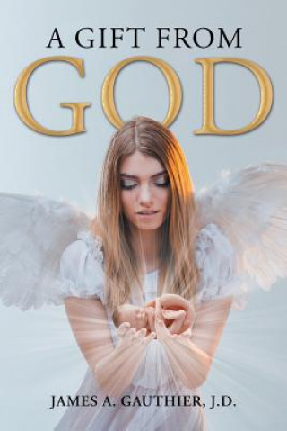 Buch Gift from God J D James a Gauthier