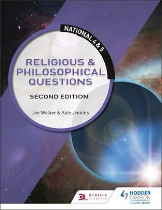 Könyv National 4 & 5 RMPS: Religious & Philosophical Questions, Second Edition Kate Jenkins