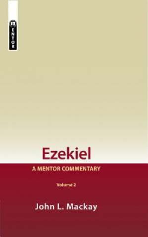Carte Ezekiel Vol 2 John L. Mackay