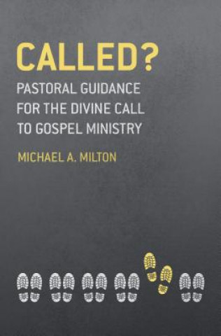 Knjiga Called? Michael A. Milton
