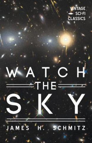 Livre Watch the Sky JAMES H. SCHMITZ