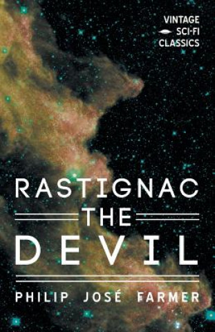 Buch Rastignac the Devil PHILIP JOS FARMER