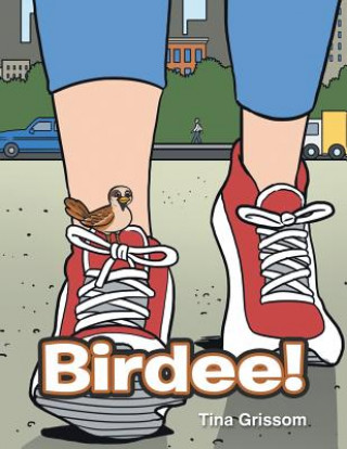 Knjiga Birdee! TINA GRISSOM