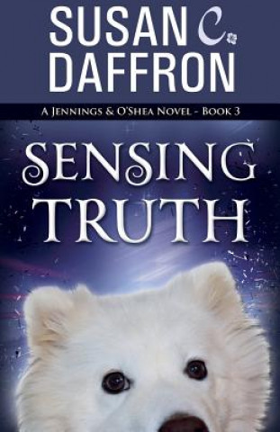 Book Sensing Truth SUSAN C. DAFFRON
