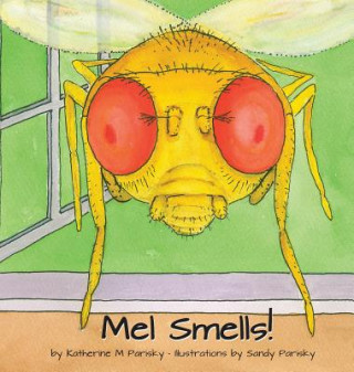 Knjiga Mel Smells! Katherine M Parisky