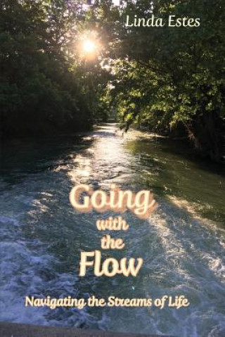 Libro Going with the Flow LINDA ESTES