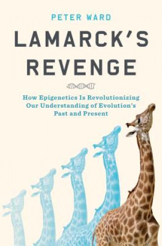 Книга Lamarck's Revenge Peter Ward