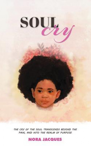 Knjiga Soul Cry NORA JACQUES
