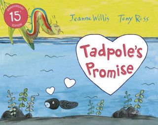 Carte Tadpole's Promise Jeanne Willis