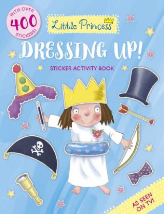 Книга Little Princess Dressing Up! Sticker Activity Book Tony Ross