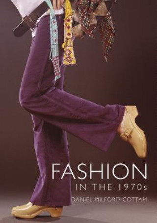 Книга Fashion in the 1970s MILFORD COTTAM DANIE