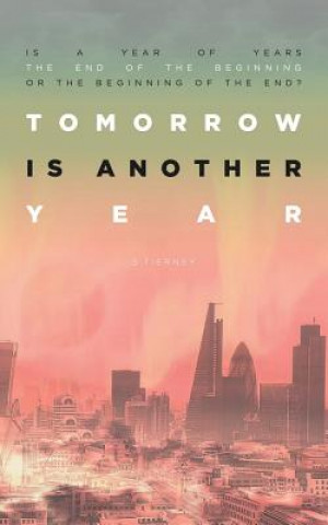 Könyv Tomorrow is Another Year Scott Tierney