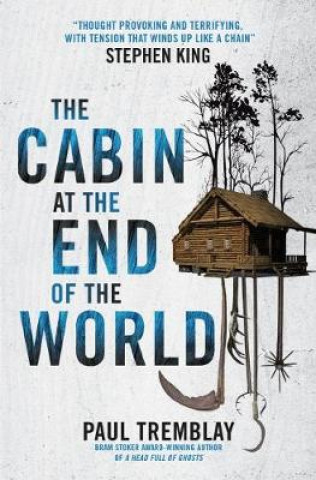Carte Cabin at the End of the World Paul Tremblay