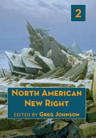 Kniha North American New Right, Vol. 2 GREG JOHNSON