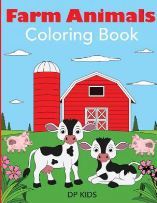 Knjiga Farm Animals Coloring Book DP KIDS