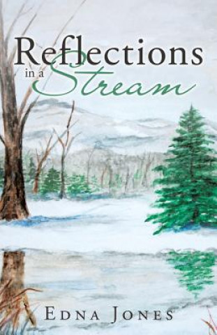Книга Reflections in a Stream EDNA JONES