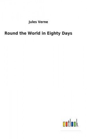Книга Round the World in Eighty Days Jules Verne