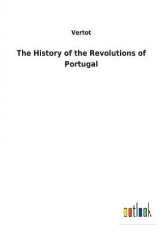 Libro History of the Revolutions of Portugal VERTOT