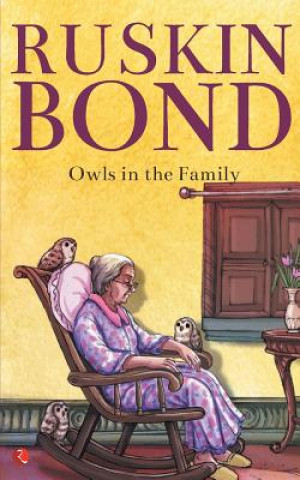 Könyv OWLS IN THE FAMILY RUSKIN BOND