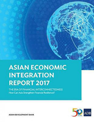 Kniha Asian Economic Integration Report 2017 ASIAN DEVELOPMENT BA