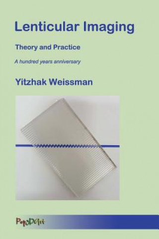 Книга Lenticular Imaging YITZHAK WEISSMAN