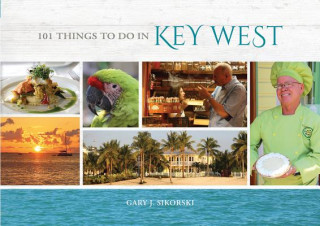 Kniha 101 Things to Do in Key West 