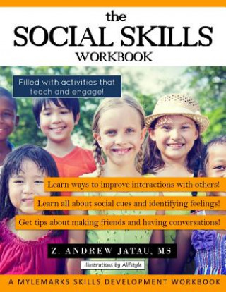 Carte The Social Skills Workbook Z Andrew Jatau