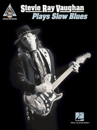 Kniha Stevie Ray Vaughan - Plays Slow Blues 