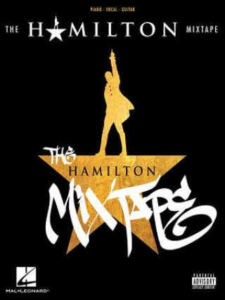 Könyv The Hamilton Mixtape Lin-Manuel Miranda