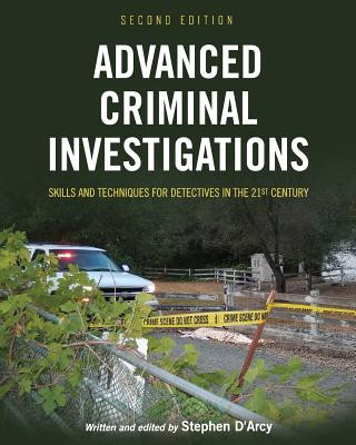 Könyv Advanced Criminal Investigations Stephen D'Arcy