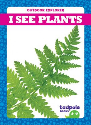 Könyv I See Plants Tim Mayerling