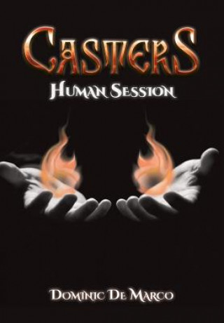 Kniha Casters: Human Session Dominic De Marco